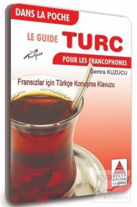 Cepte Fransızlar İçin Türkçe Konuşma Kılavuzu