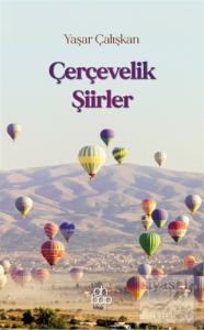 Çerçevelik Şiirler
