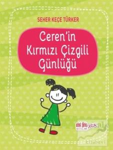 Ceren'in Kırmızı Çizgili Günlüğü