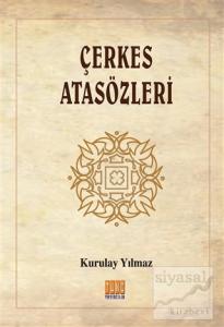 Çerkes Atasözleri