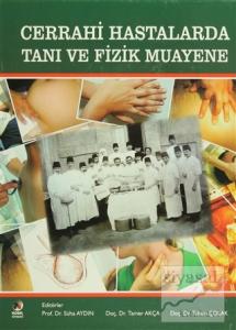 Cerrahi Hastalarda Tanı ve Fizik Muayene (Ciltli)