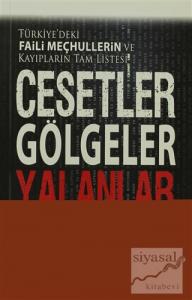 Cesetler Gölgeler Yalanlar
