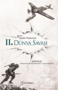 Çeşitli Yönleriyle İkinci Dünya Savaşı