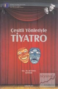 Çeşitli Yönleriyle Tiyatro