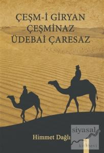 Çeşm-i Giryan Çeşminaz Üdebai Çaresaz