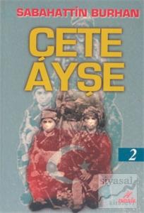 Çete Ayşe 2
