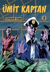 Çetenin Sonu - Ümit Kaptan 3