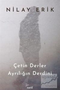 Çetin Derler Ayrılığın Derdini