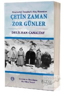 Çetin Zaman Zor Günler