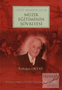 Cevat Memduh Altar Müzik Eğitiminin Şövalyesi