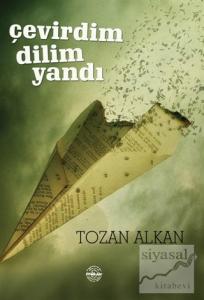 Çevirdim Dilim Yandı