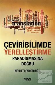 Çeviribilimde Yerelleştirme Paradigmasına Doğru