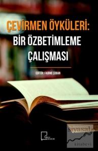 Çevirmen Öyküleri: Bir Özbetimleme Çalışması
