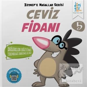 Ceviz Fidanı - Zeynep'e Masallar Serisi 5