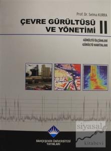 Çevre Gürültüsü ve Yönetimi Cilt 2 (Ciltli)