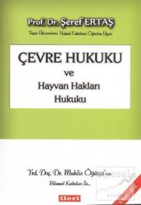 Çevre Hukuku ve Hayvan Hakları Hukuku