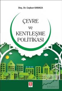 Çevre ve Kentleşme Politikası