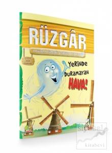 Çevreci Bilim Kitabları: Rüzgar (Yerinde Duramayan Hava!)