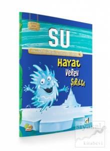 Çevreci Bilim Kitabları: Su (Hayat Veren Şırıltı)