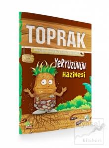 Çevreci Bilim Kitabları: Toprak (Yeryüzünün Hazinesi)