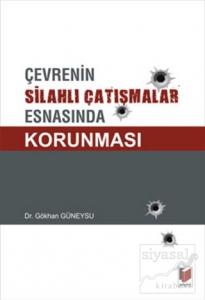 Çevrenin Silahlı Çatışmalar Esnasında Korunması