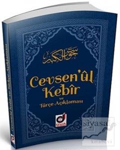 Cevşen'ül Kebir ve Türkçe Açıklaması