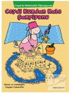 Ceydi İle Matematik Öğreniyorum: Ceydi Kumdan Kale Şampiyonu