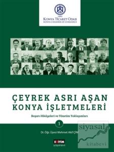 Çeyrek Asrı Aşan Konya İşletmeleri (Ciltli)