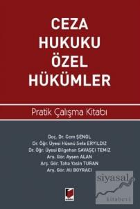 Ceza Hukuku Özel Hükümler Pratik Çalışma Kitabı