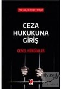 Ceza Hukukuna Giriş - Genel Hükümler