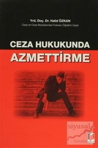 Ceza Hukukunda Azmettirme