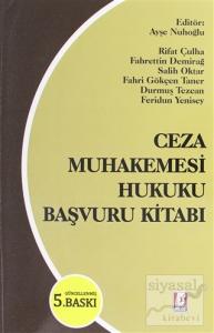 Ceza Muhakemesi Hukuku Başvuru Kitabı