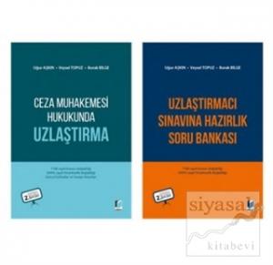 Ceza Muhakemesi Hukukunda Uzlaştırma + Uzlaştırmacı Sınavına Hazırlık Soru Bankası (2 Kitap Kampanya)