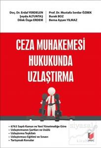 Ceza Muhakemesi Hukukunda Uzlaştırma
