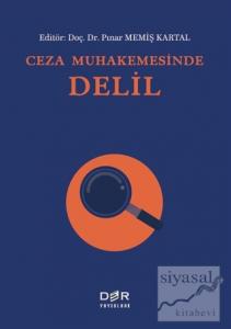 Ceza Muhakemesinde Delil