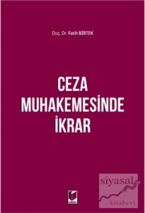 Ceza Muhakemesinde İkrar