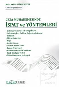 Ceza Muhakemesinde İspat ve Yöntemleri