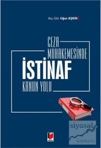 Ceza Muhakemesinde İstinaf Kanun Yolu