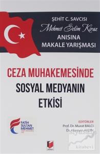 Ceza Muhakemesinde Sosyal Medyanın Etkisi