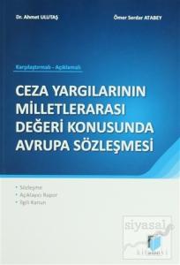 Ceza Yargılarının Milletlerarası Değeri Konusunda Avrupa Sözleşmesi