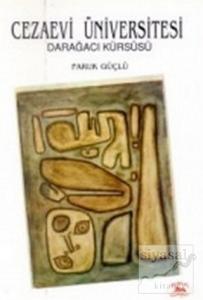 Cezaevi Üniversitesi Darağacı Kürsüsü