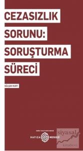 Cezasızlık Sorunu: Soruşturma Süreci