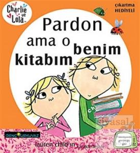Charlie ve Lola - Pardon ama O Benim Kitabım