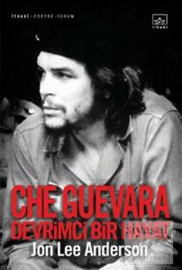 Che Guevara Devrimci Bir Hayat (Ciltli)
