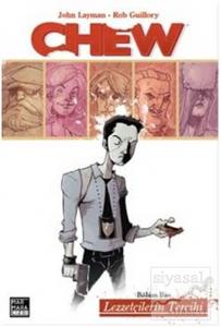 Chew Bölüm 1: Lezzetçilerin Tercihi