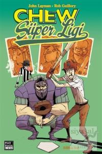 Chew Cilt 5: Chew Süper Ligi