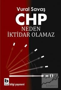 Chp  Neden İktidar Olamaz