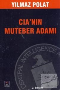 CIA'nın Muteber Adamı