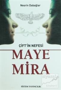 Çift'in Nefesi Maye Mira