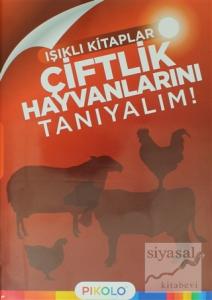 Çiftlik Hayvanlarını Tanıyalım - Işıklı Kitaplar